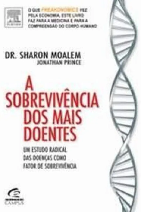 Cover of A Sobrevivência dos Mais Doentes