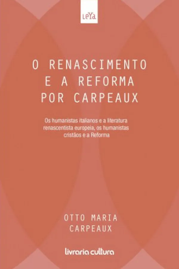 Cover of O Renascimento e a Reforma por Carpeaux