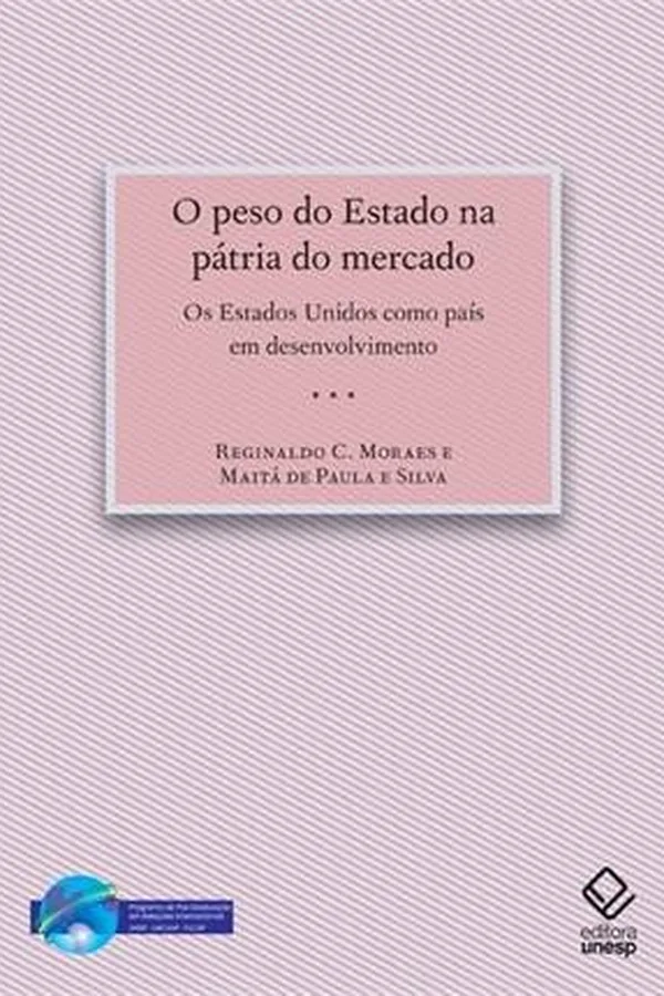Capa de O peso do Estado na pátria do mercado