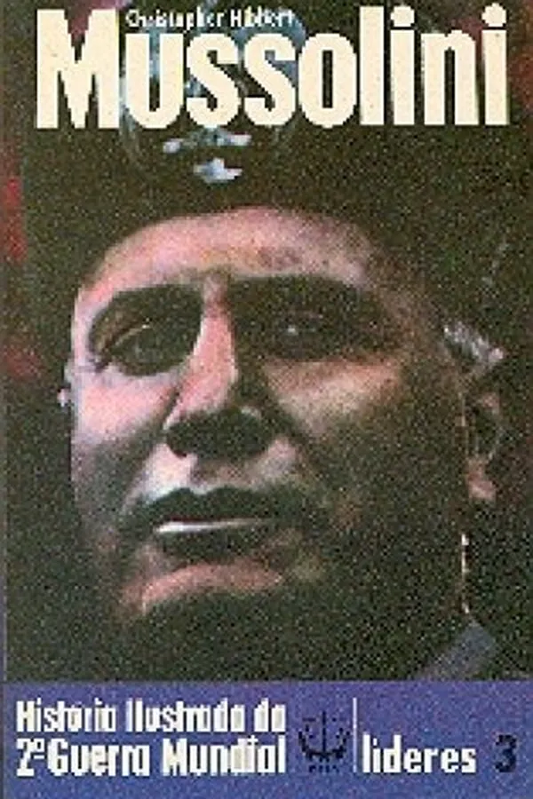 Cover of História Ilustrada da 2ª Guerra Mundial - Líderes - 03 - Mussolini
