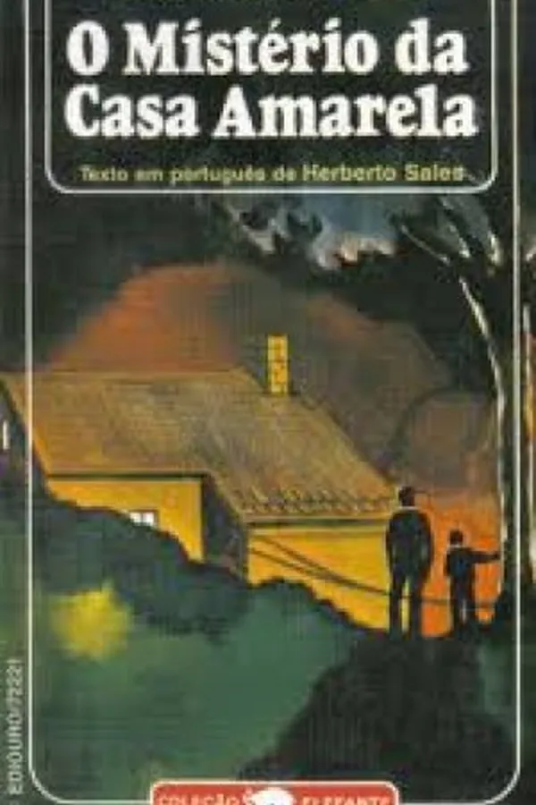 Cover of O Mistério da Casa Amarela