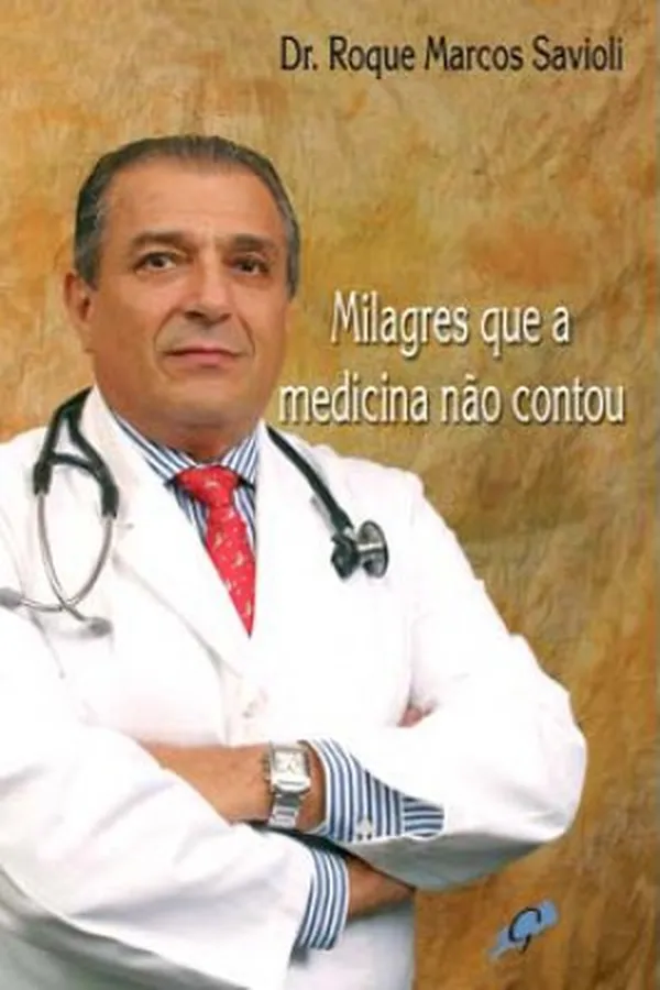 Cover of Milagres que a Medicina Não Contou