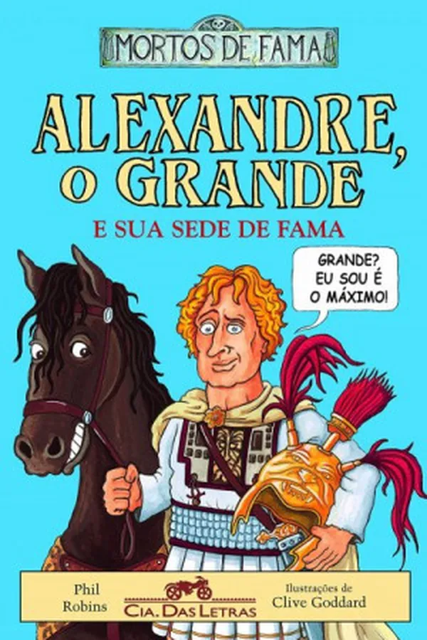 Capa de Alexandre, o Grande e Sua Sede de Fama
