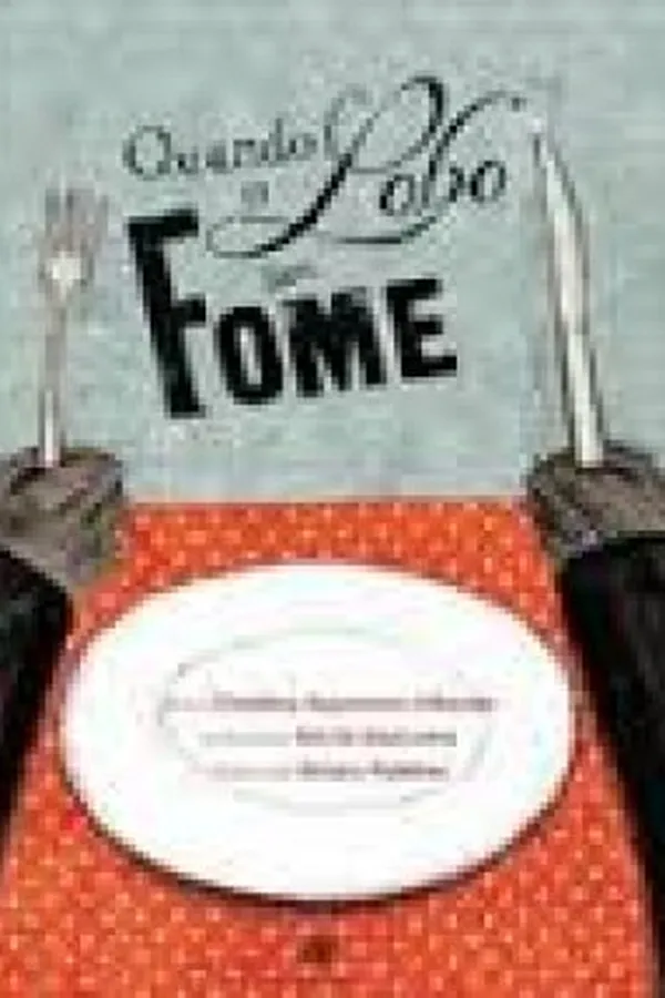 Capa de Quando o lobo tem fome