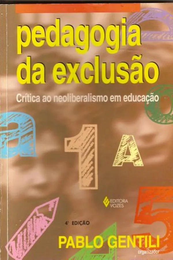 Capa de PEDAGOGIA DA EXCLUSÃO