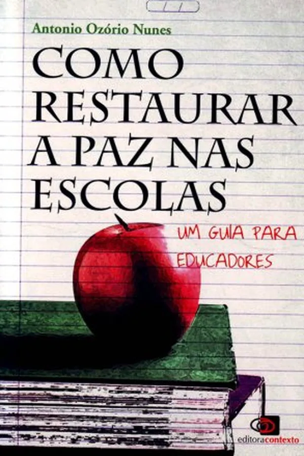 Capa de Como restaurar a paz nas escolas