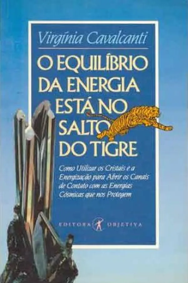 Capa de O EQUILÍBRIO DA ENERGIA ESTÁ NO SALTO DO TIGRE