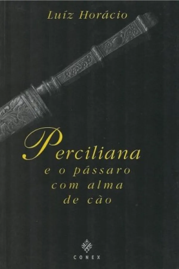 Capa de Perciliana e o pássaro com alma de cão