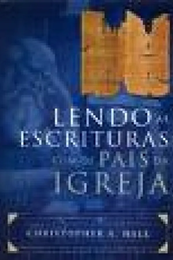 Capa de Lendo as Escrituras com os Pais da Igreja