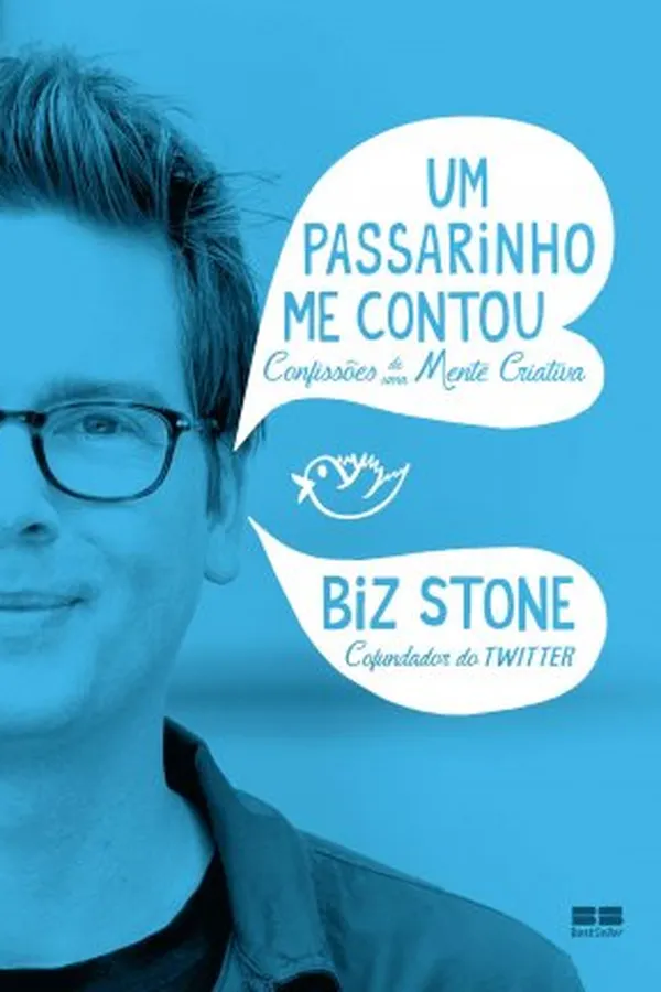Capa de Um Passarinho Me Contou: Confissões de Uma Mente Criativa
