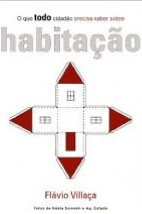 Capa de O Que Todo Cidadão Preicsa Saber Sobre Habitação