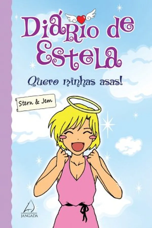 Capa de Diário de Estela: Quero minhas Asas!