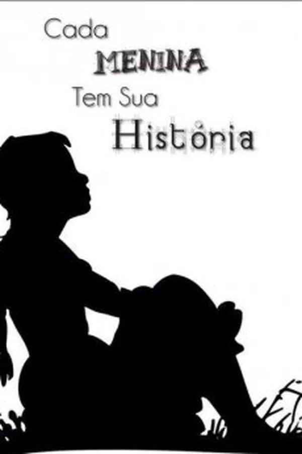 Capa de Cada Menina Tem Sua Historia