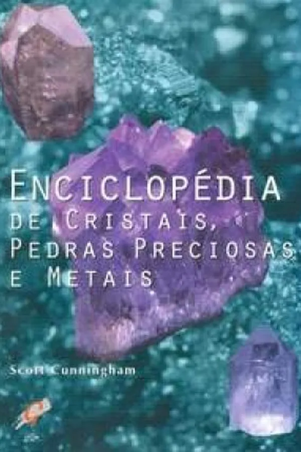 Capa de Enciclopedia de Cristais, Pedras Preciosas e Metais