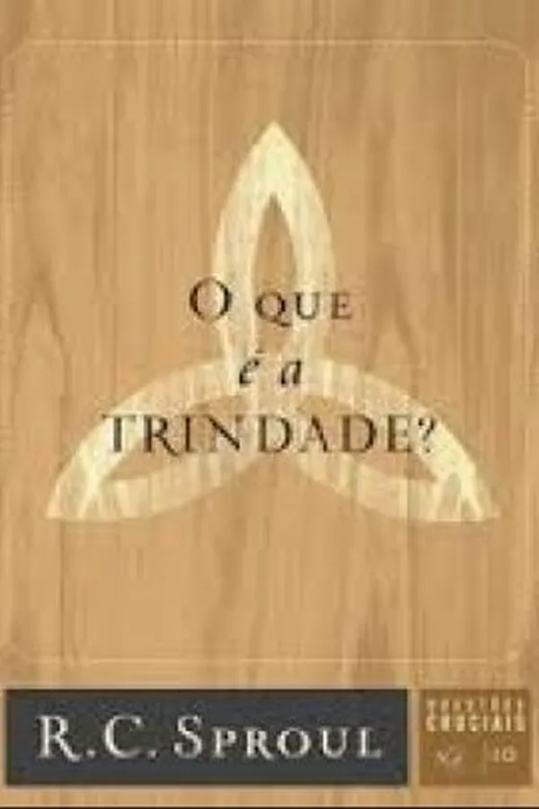 Capa de O que é a Trindade?