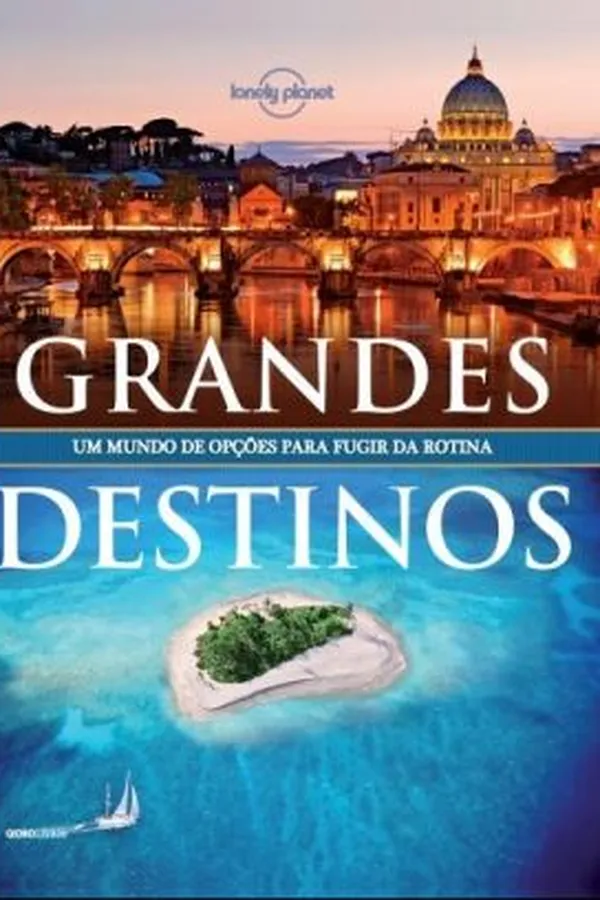 Cover of Lonely Planet Grandes Destinos