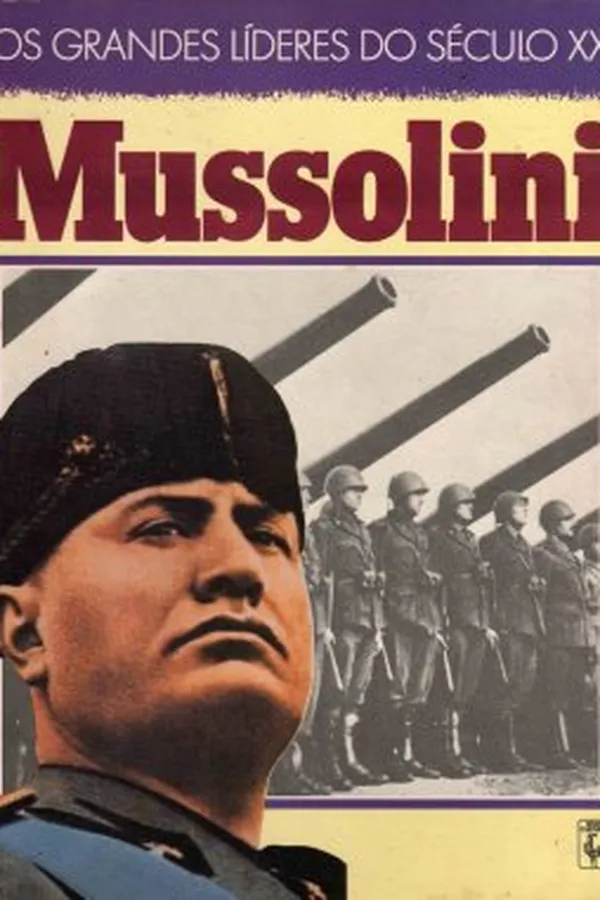Capa de Os grandes líderes do século XX: Mussolini