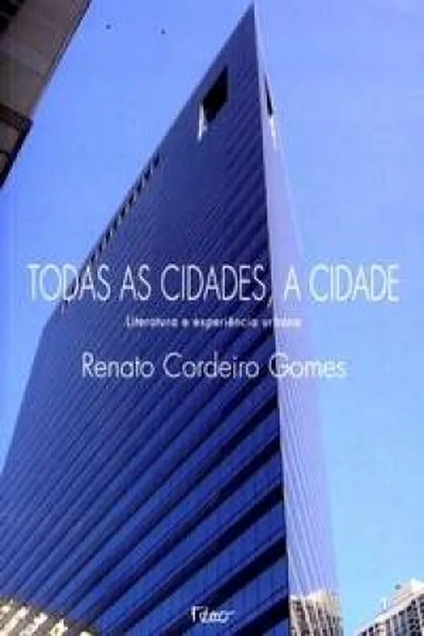 Cover of Todas as cidades, a cidade