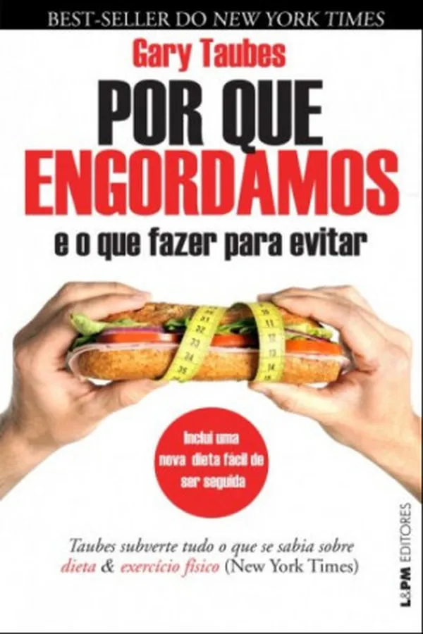Capa de Por que Engordamos: E o que Fazer Para Evitar