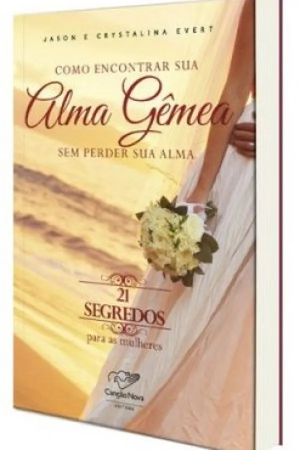Capa de Como encontrar sua alma gêmea sem perder sua alma