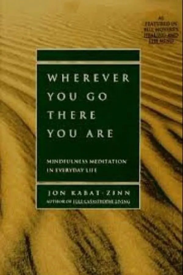 Capa de Wherever You Go, There You Are