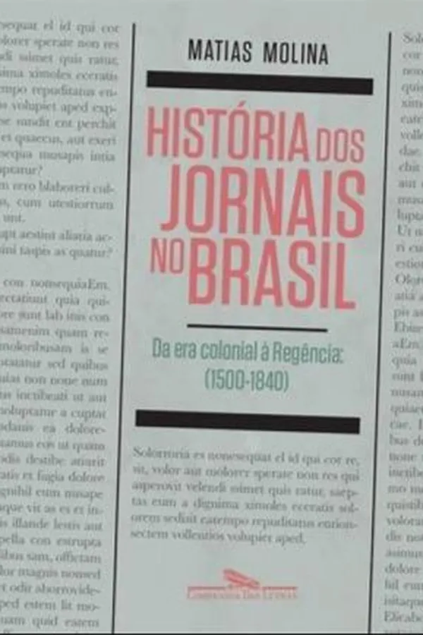 Capa de História dos Jornais no Brasil - Vol. 1