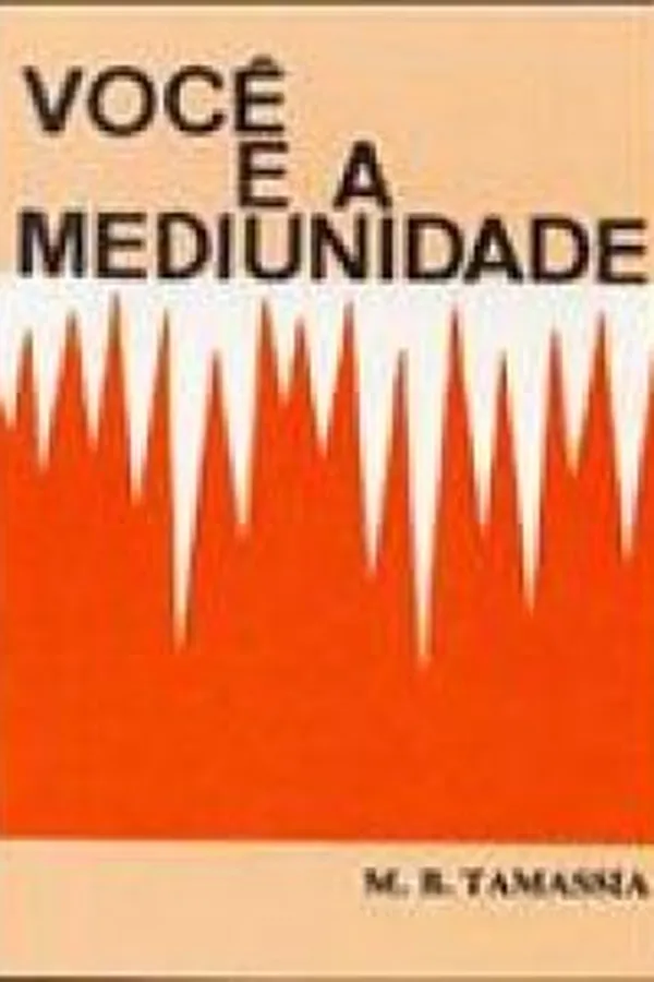 Capa de VOCÊ E A MEDIUNIDADE