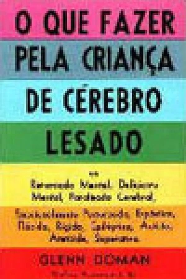 Capa de O que fazer pela criança de cerebro lesado