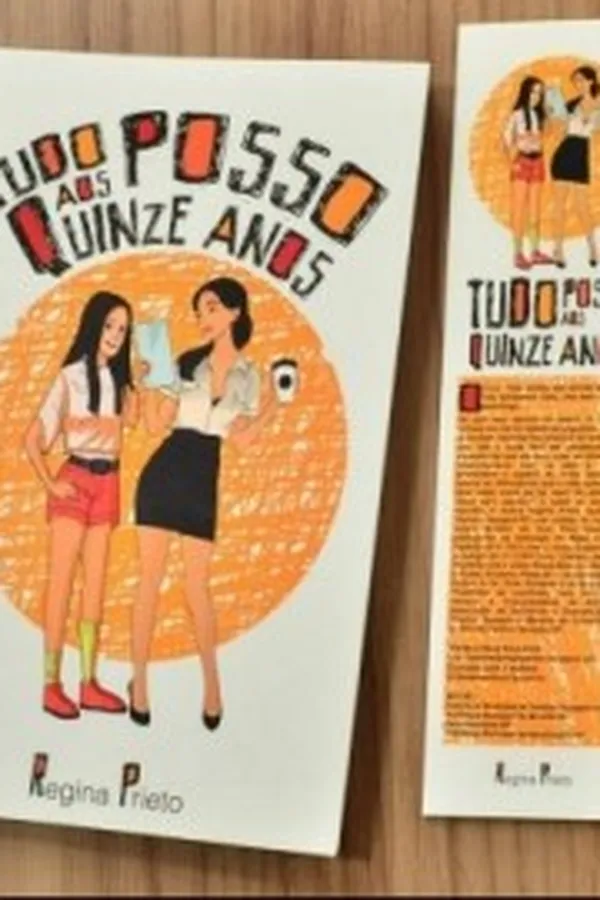 Cover of TUDO POSSO AOS QUINZE ANOS