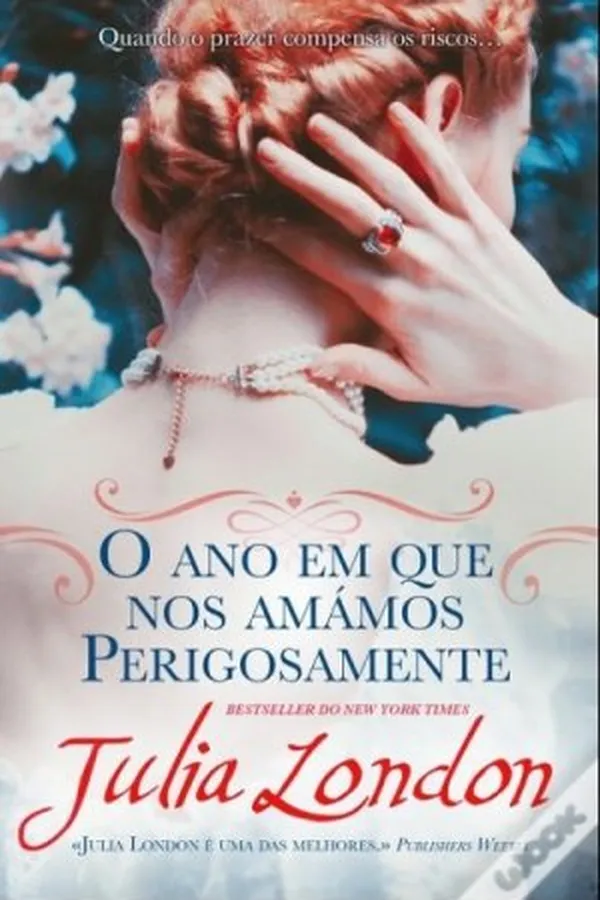 Capa de O Ano Em Que Nos Amámos Perigosamente