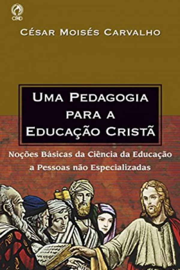Capa de Uma Pedagogia para a Educação Cristã