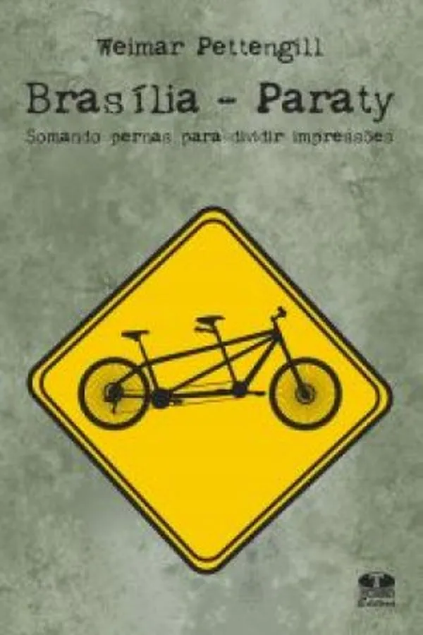Capa de Brasília-Paraty, somando pernas para dividir impressões