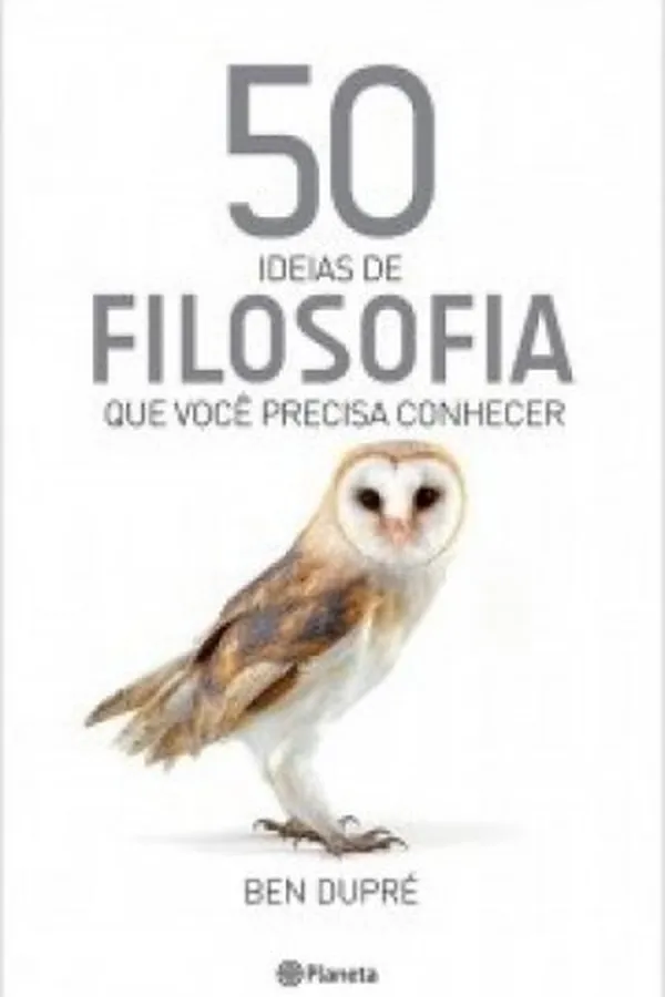 Cover of 50 ideias de Filosofia Que Você Precisa Conhecer