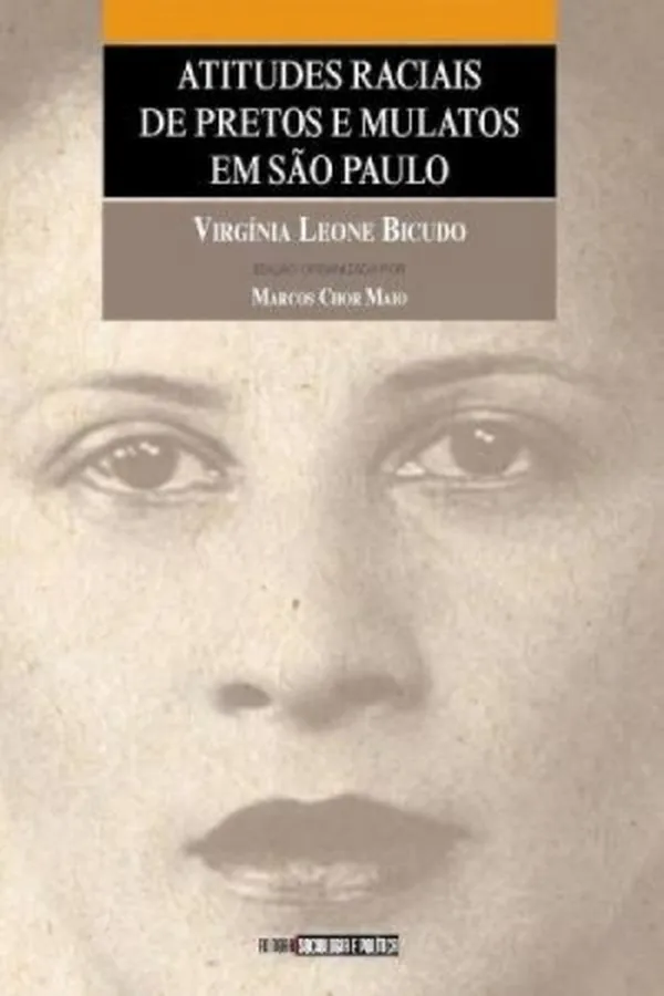 Capa de Atitudes raciais de pretos e mulatos em São Paulo