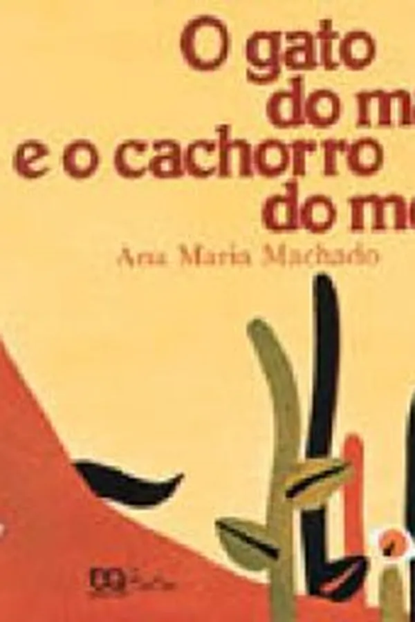 Cover of O Gato do Mato e o Cachorro do Morro