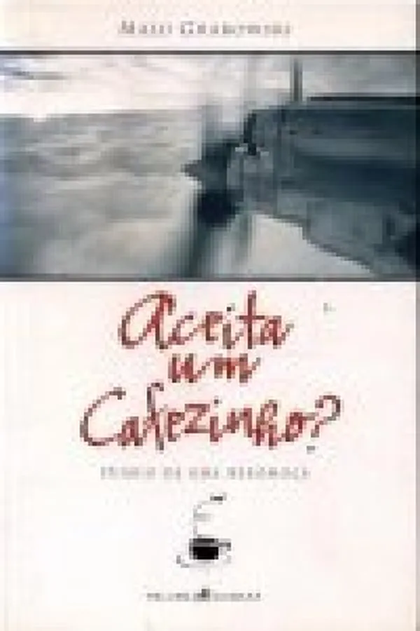 Capa de Aceita um cafezinho?