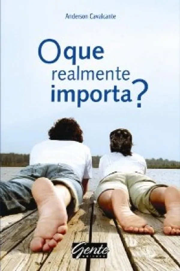 Capa de O que Realmente Importa?