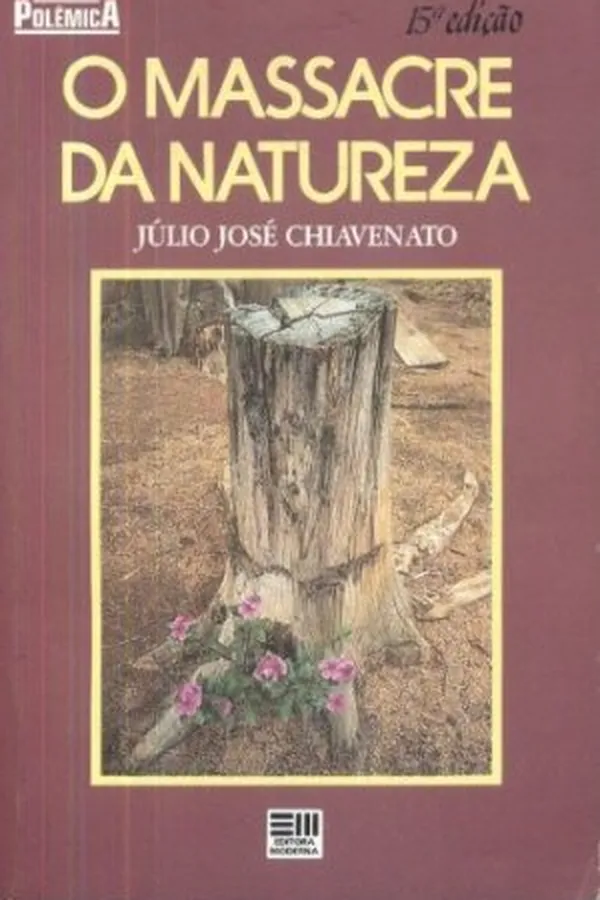 Capa de O massacre da natureza
