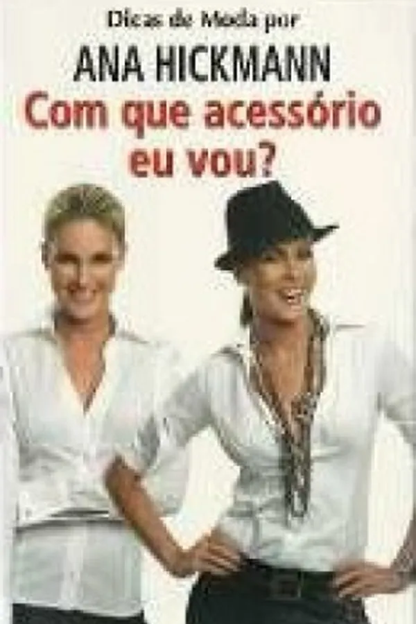 Capa de Com Que Acessório Eu Vou?