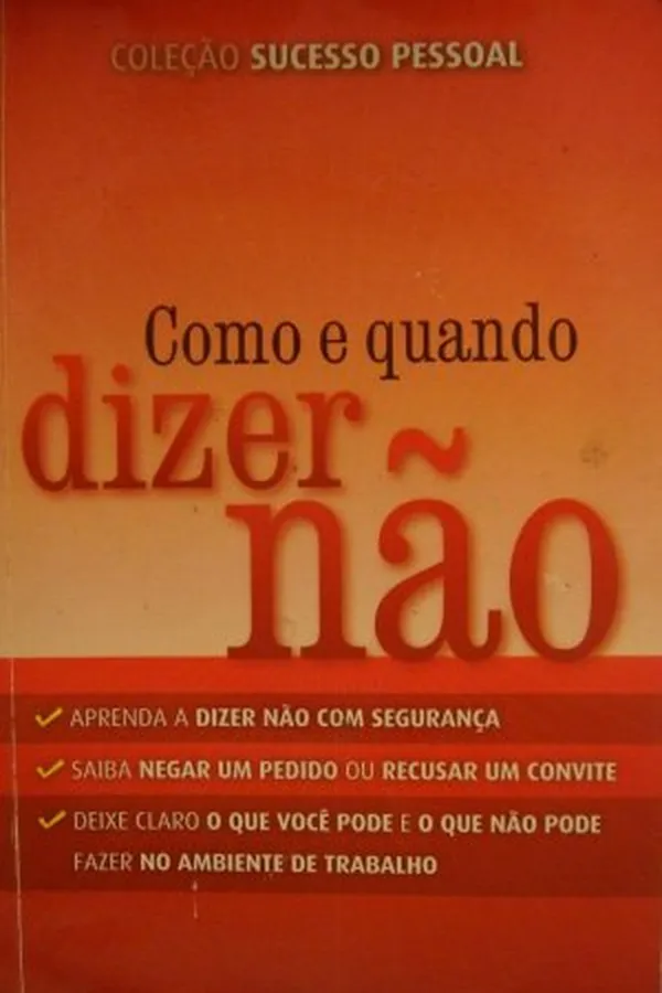 Capa de Como e quando dizer não