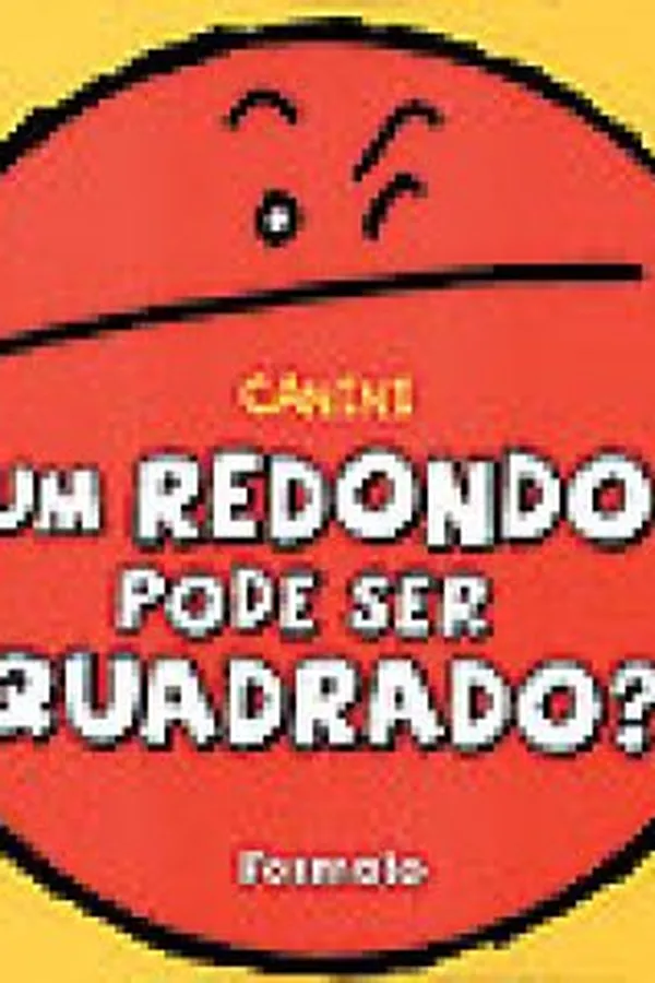 Capa de Um redondo pode ser quadrado?