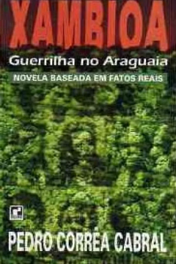 Capa de Xambioá  Guerrilha do Araguaia