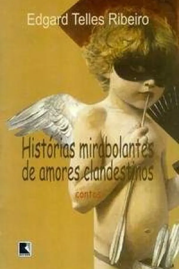 Capa de Histórias Mirabolantes de Amores Clandestinos