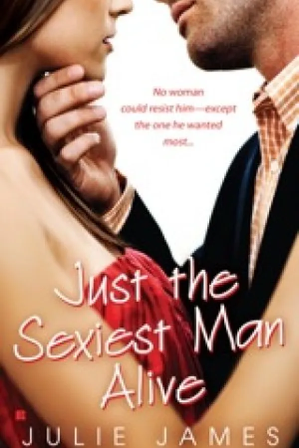 Cover of Just The Sexiest Man Alive