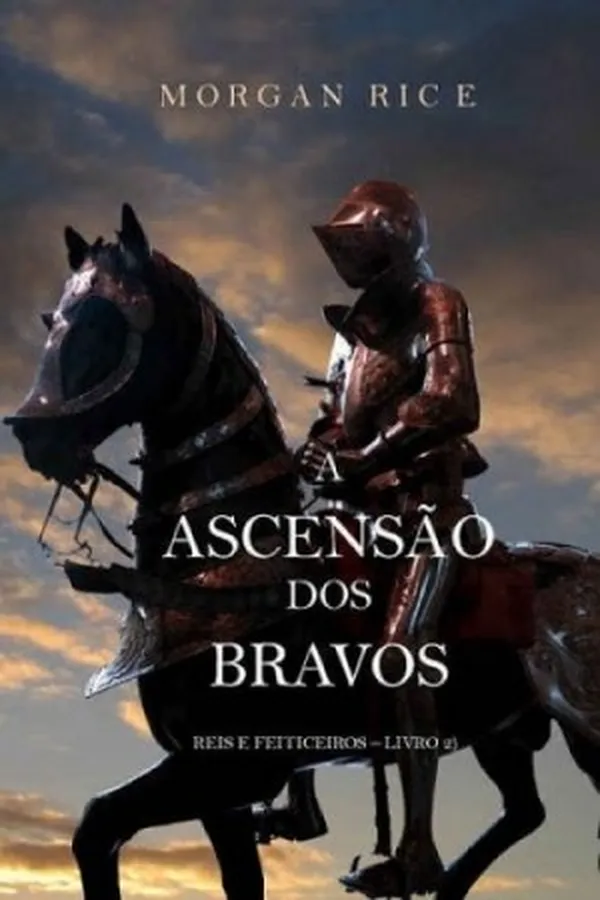 Capa de A Ascensão Dos Bravos