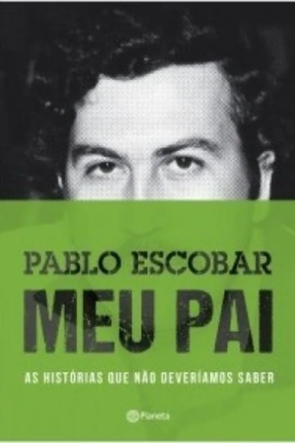 Capa de Pablo Escobar: Meu Pai