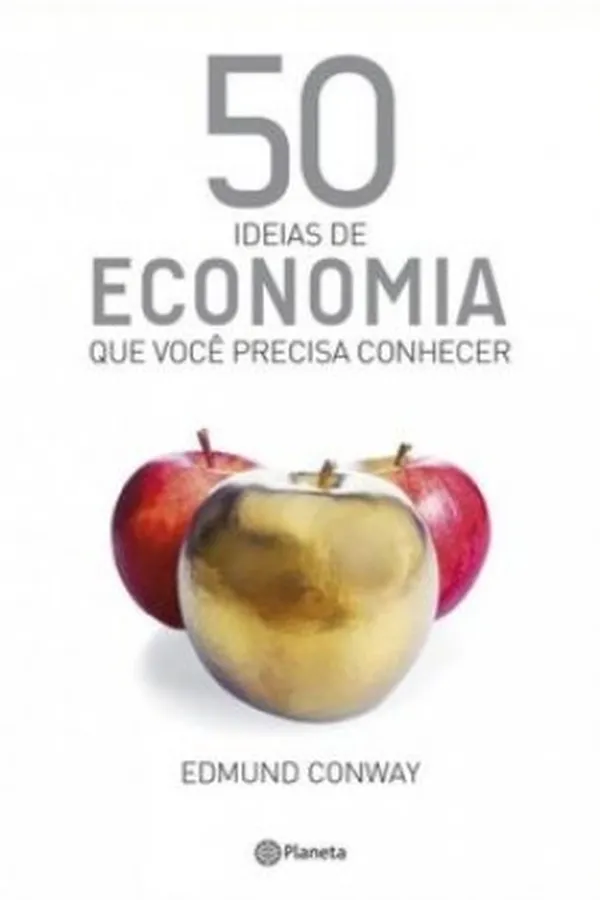 Capa de 50 Ideias De Economia Que Você Precisa Conhecer