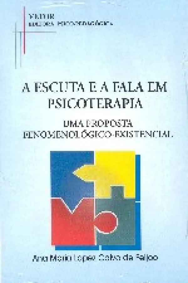 Cover of a escuta e a fala em psicoterapia