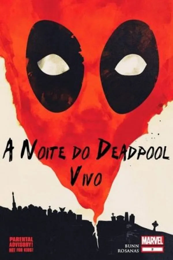 Capa de A noite do Deadpool vivo #2