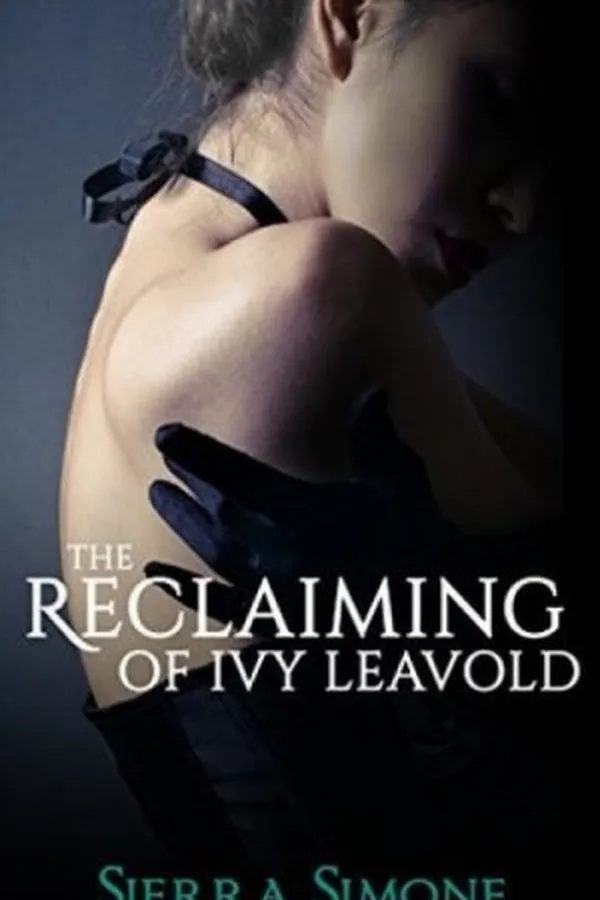 Cover of The Reclaiming of Ivy Leavold